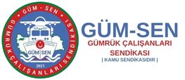 GÜM-SEN | Gümrük Çalışanları Sendikası | Kamu Sendikasıdır.